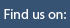 Find us on: